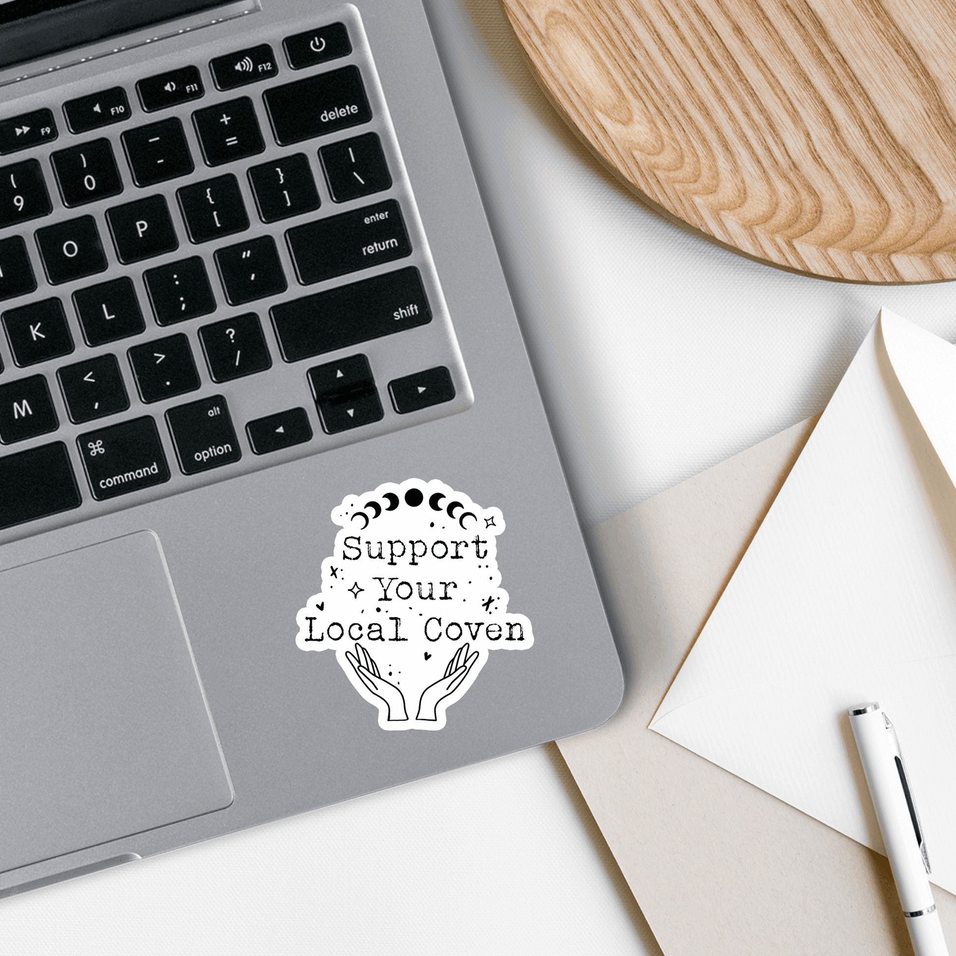 Support Your Local Coven vinyl sticker on laptop, matte laminated vinyl, protective and durable sticker for personalizing items